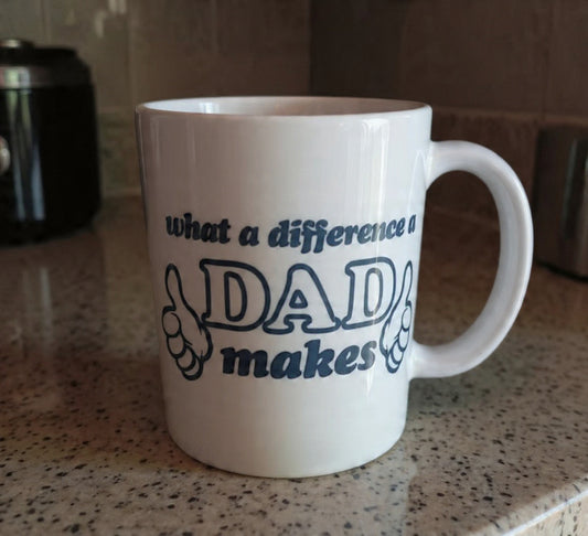 What a difference a Dad makes mug